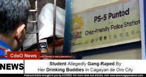 cagayan de oro city sex scandal|Student allegedly raped by drinking buddies in Cagayan de Oro City.